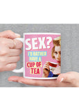Retro Fun Sex? I Rather Have A Cup Of Tea Kaffeetasse Multi