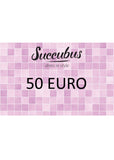 Succubus Gutschein 50,-€